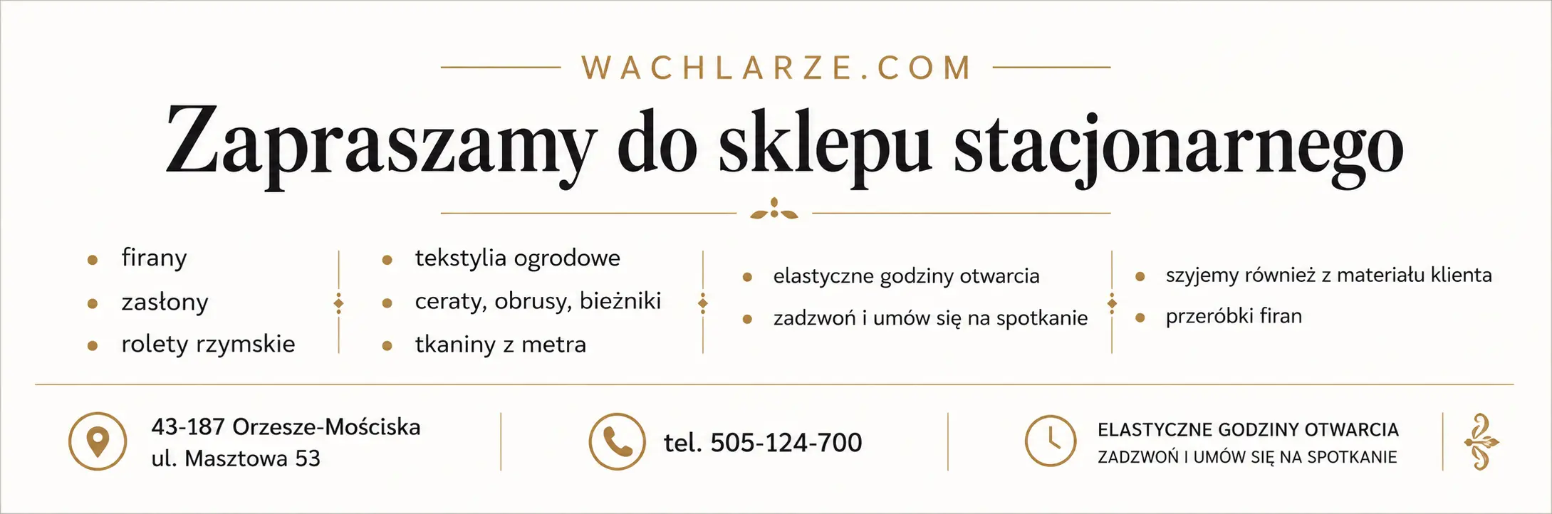 Sklep z firanami, zasłonami, obrusami i tekstyliami – Orzesze